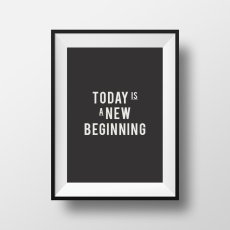 画像2: 『TODAY is A NEW BEGINNING』 メッセージ おしゃれ モノトーンポスター (2)