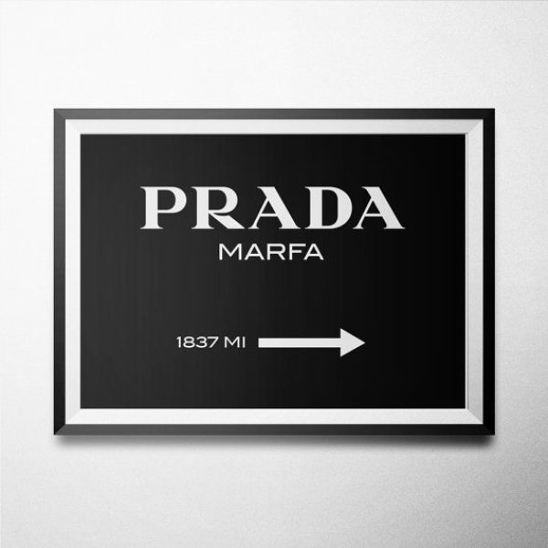 Prada Marfa プラダ マーファ アート ポスター 黒 海外ポスター おしゃれポスター 通販 カリフォルニア プリント コレクティブ