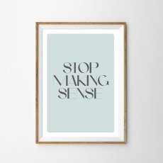 画像2: STOP MAKING SENSE｜タイポグラフィインテリアポスター（3色） (2)