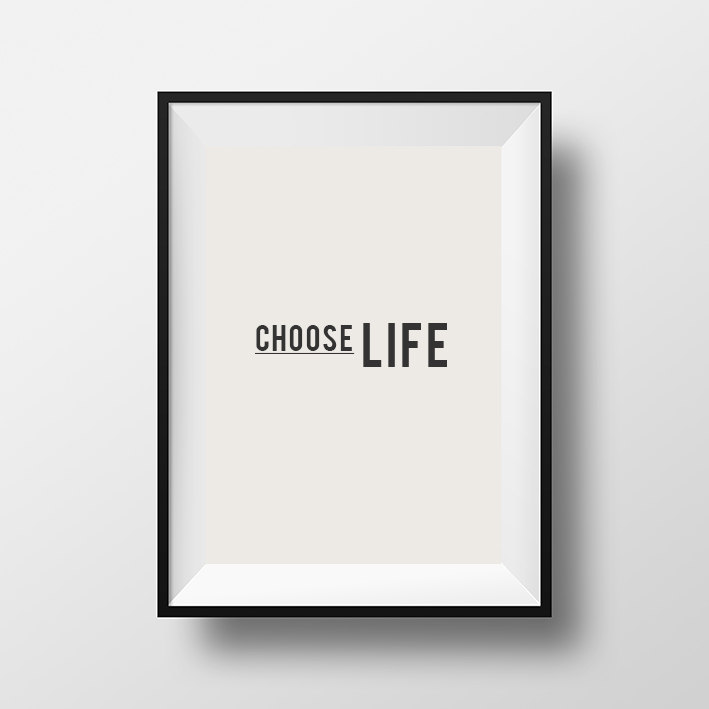 画像1: 『CHOOSE LIFE』 メッセージ おしゃれ モノトーンポスター (1)